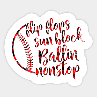 Flip Flops Sun Block Ballin Nonstop Baseball Sticker